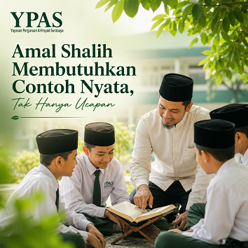 Amal Shalih Membutuhkan Contoh Nyata, Tak Hanya Ucapan