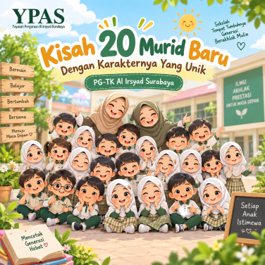 Kisah 20 Murid Baru Dengan Karakternya Yang Unik | PG-TK Al Irsyad Surabaya